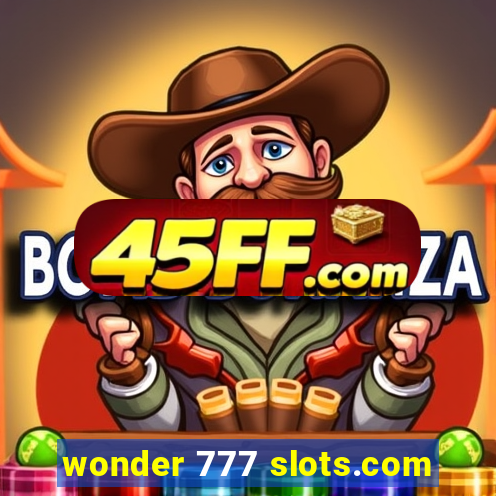 wonder 777 slots.com